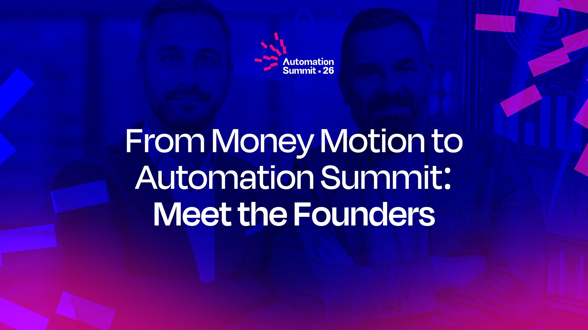 Robert Penezić of Money Motion and Darko of Robotiq, the founders behind Automation Summit 2026 in Split
